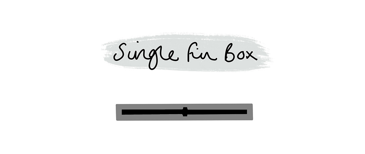 Single Fin Box